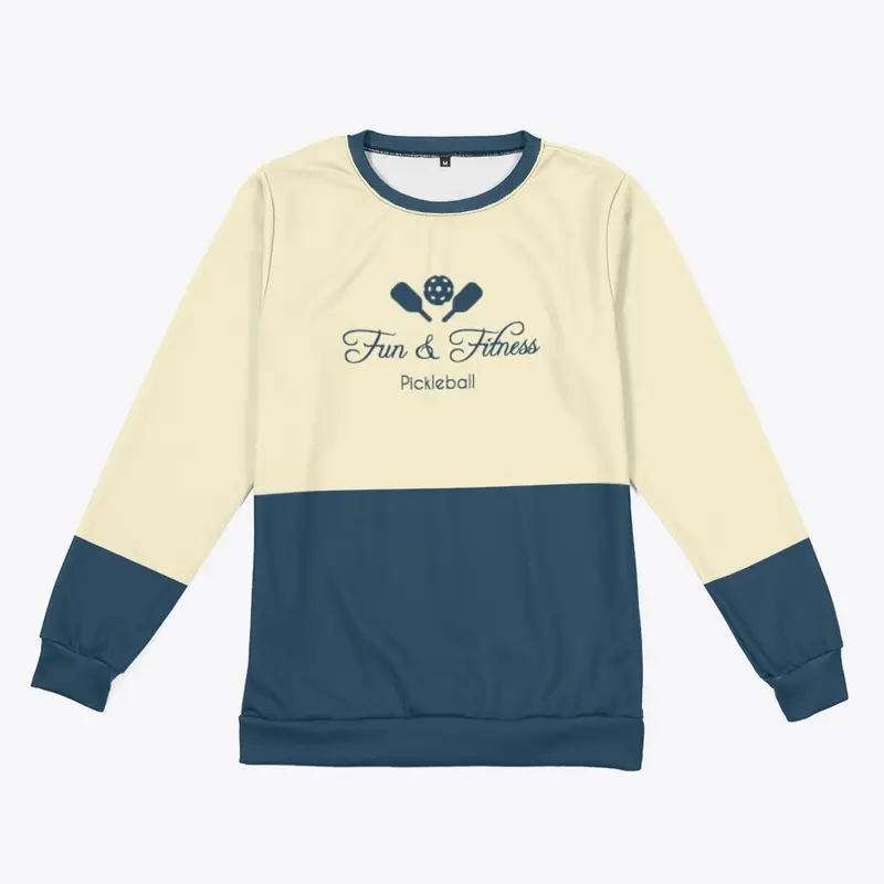 Fun and Fitness Pickleball Sweatshirt