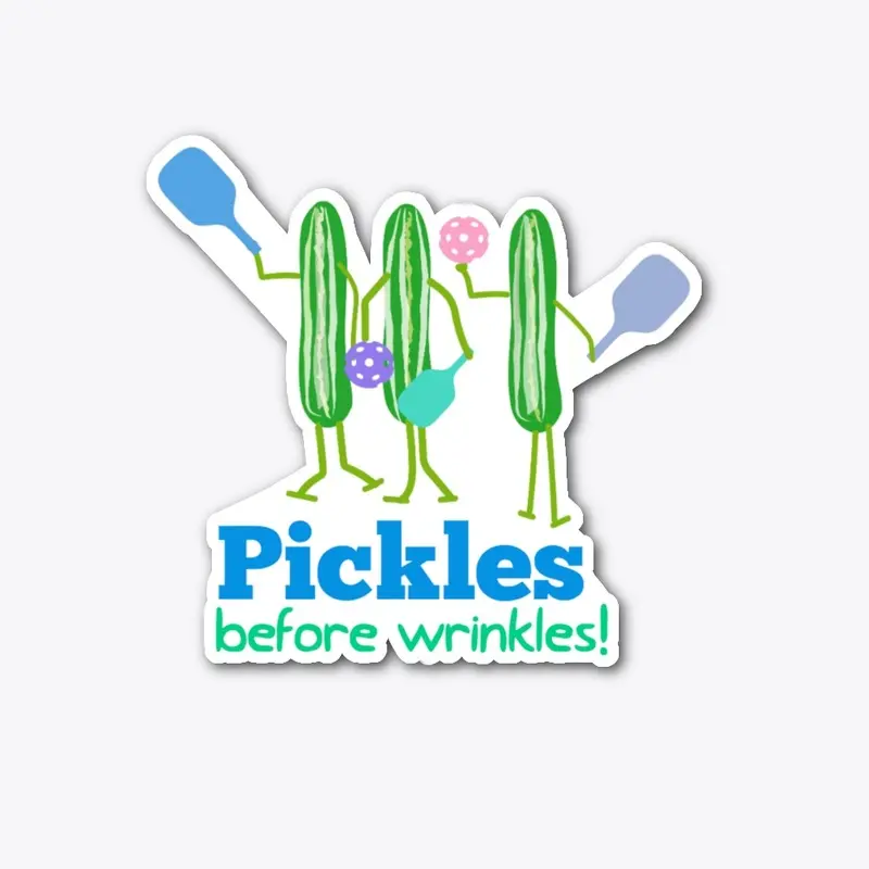 Pickles Before Wrinkles Pickleball 