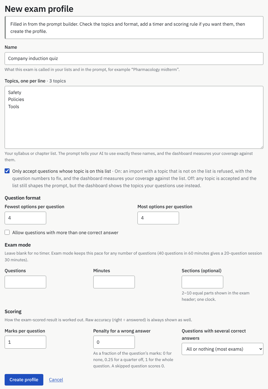 The New exam profile form, filled in from the prompt builder, with a notice saying so.